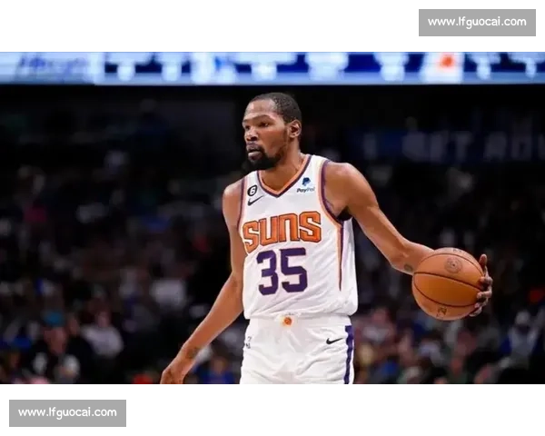 杜兰特锁定 2 年 1.24 亿续约！37 岁超级顶薪博弈，太阳赌上未来争冠窗口